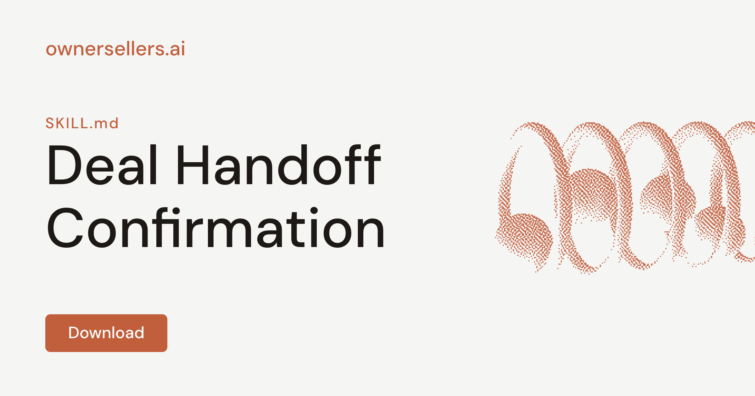 Deal handoff confirmation loop