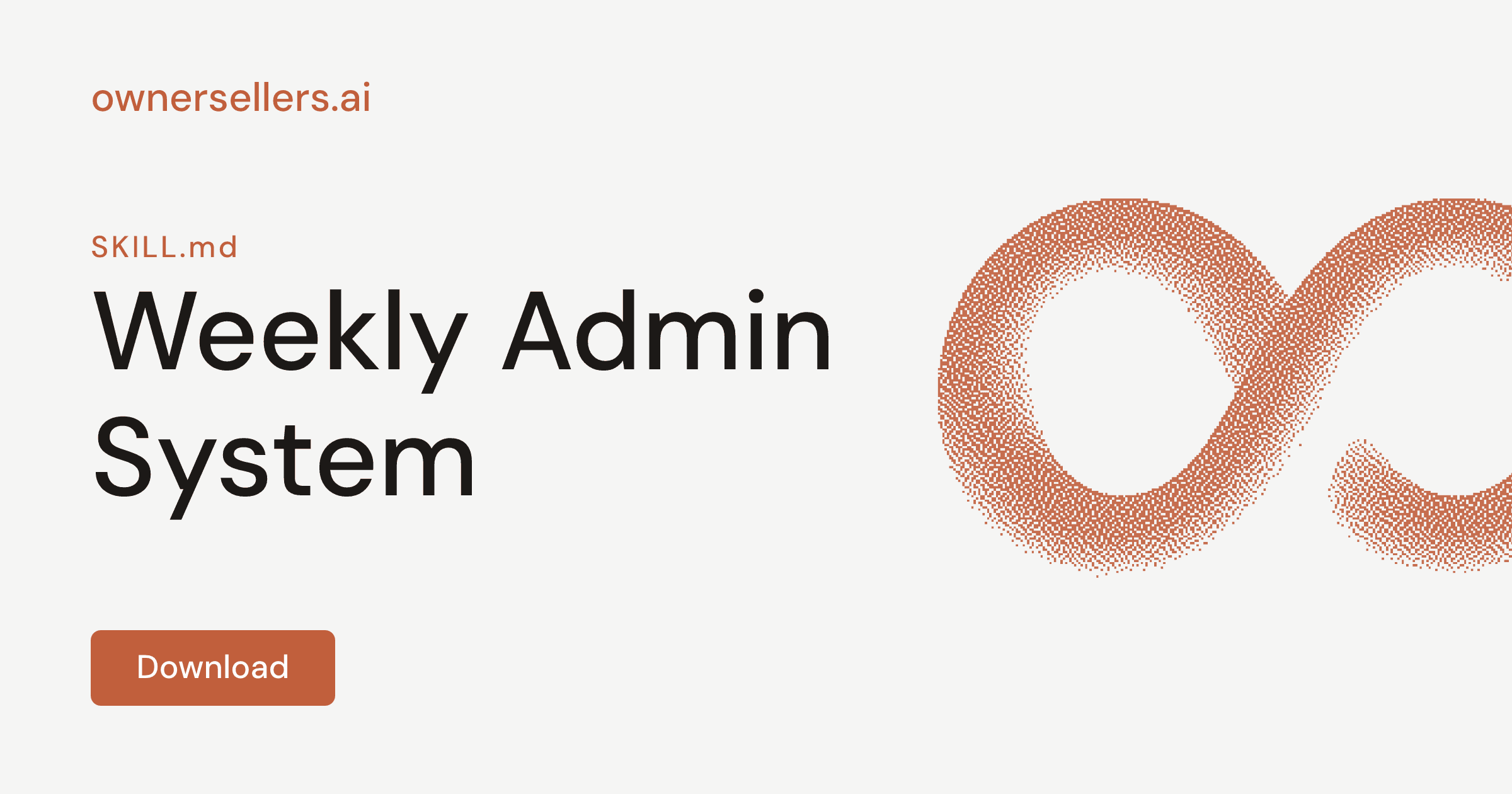 Weekly admin system